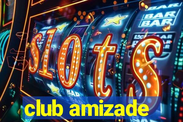 club amizade